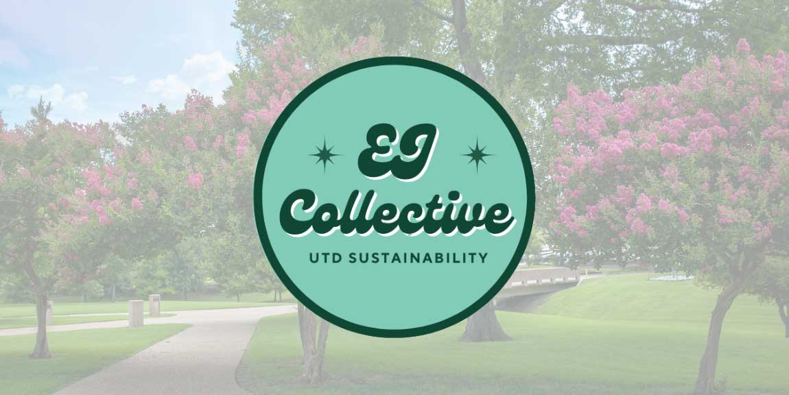 A green disc which reads “EJ Collective - UTD Sustainability” floating in the center of a section of campus with flowering trees.